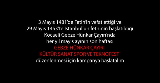 İstanbul'un fetih hazırlığı Gebze Hünkar Çayırı'nda başladı