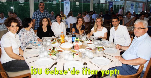 İSU Gebze'de iftar yaptı