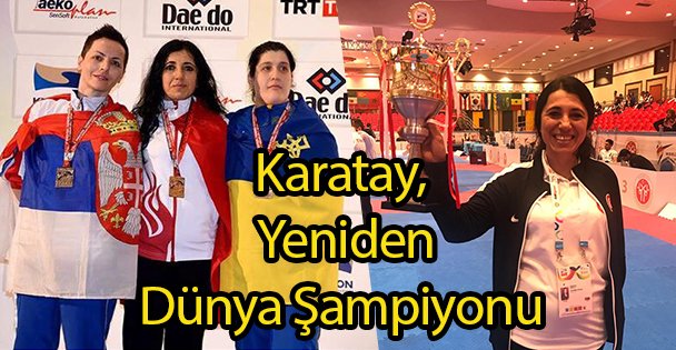Karatay, Yeniden Dünya Şampiyonu