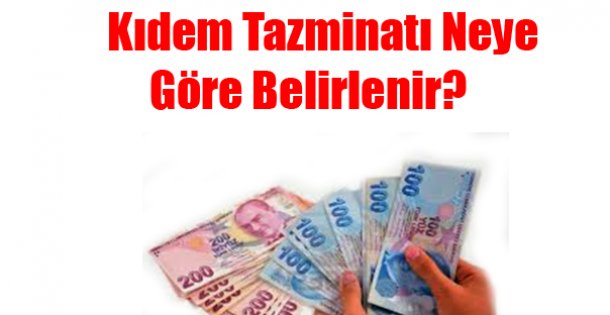 KIDEM TAZMİNATLARINI MERAK EDENLER..