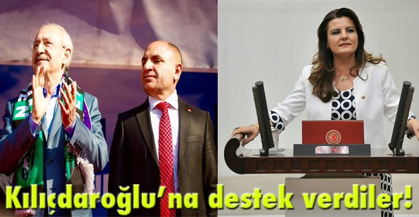 Kılıçdaroğlu'na destek verdiler!