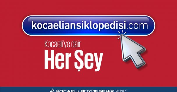 Kocaeli Ansiklopedisi bir tık ötede