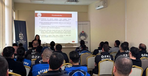Kocaeli Büyükşehir personeli eğitimlerle gelişiyor; Zabıtaya 'şiddet” konulu seminer