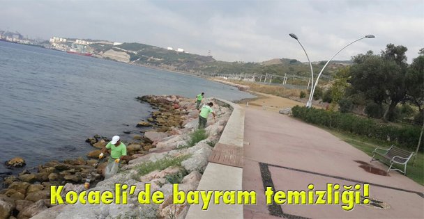 Kocaeli'de bayram temizliği!