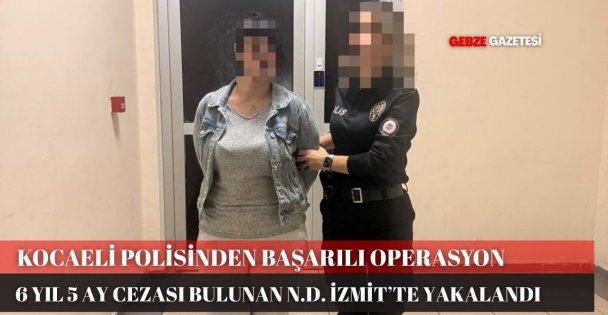 KOCAELİ'DE HIRSIZLIK SUÇUNDAN ARANAN N.D. YAKALANDI
