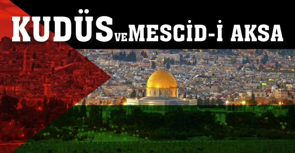 KUDÜS ve MESCİD-İ AKSA Belgeseli