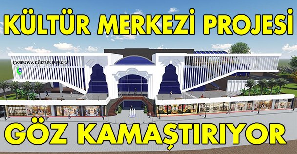 Kültür Merkezi Projesi Göz Kamaştırıyor