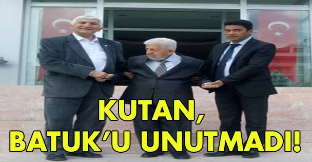 Kutan, Batuk'u unutmadı!
