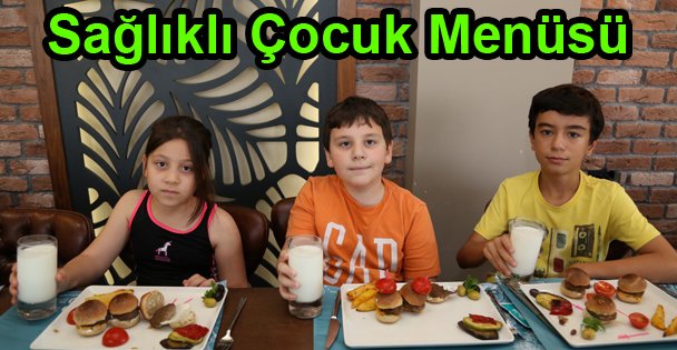 Maide Restoran'dan ‘'Sağlıklı Çocuk Menüsü''