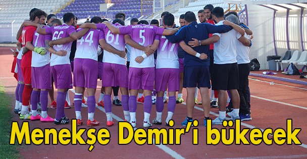 Menekşe Demir'i bükecek