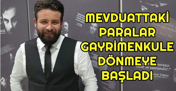 Mevduattaki Paralar Gayrimenkule Dönmeye Başladı!