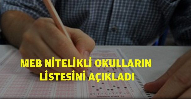 Nitelikli okullar listesi açıklandı