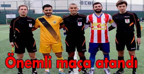 Önemli maça atandı