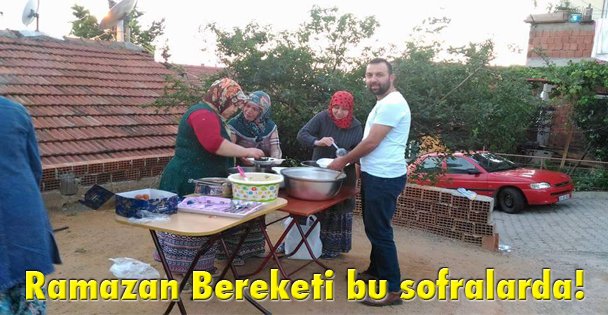 Ramazan Bereketi bu sofralarda!