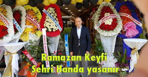 Ramazan keyfi Şehri Handa yaşanır