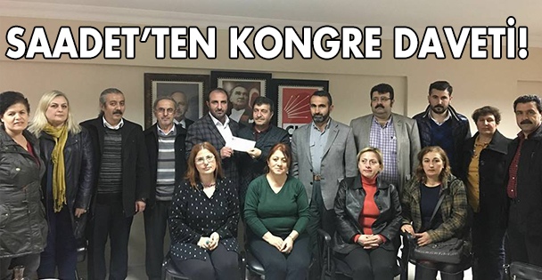 Saadet, partilere kongre daveti!