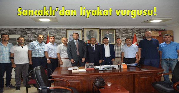 Sancaklı'dan liyakat vurgusu!
