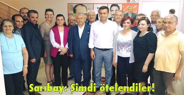 Sarıbay: Şimdi ötelendiler!