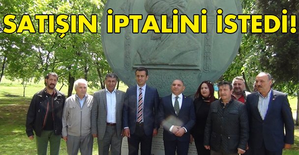 Satışın iptalini istedi