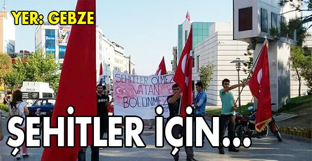 Şehitler için yürüdüler
