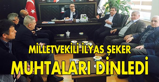 Şeker Muhtarları dinledi!