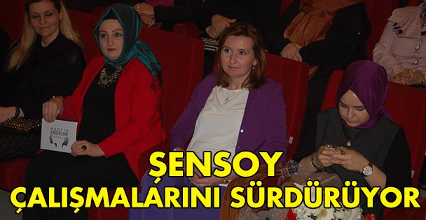 Şensoy çalışmalarını sürdürüyor