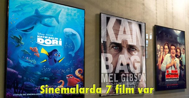 Sinemalarda 7 film var
