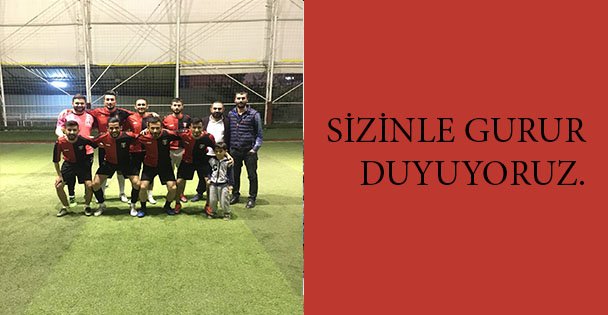 Sizinle gurur duyuyoruz