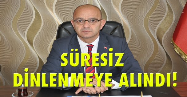 Süresiz dinlenmeye alındı!
