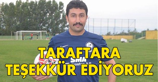 Taraftara teşekkür ediyoruz