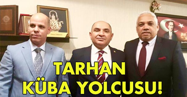 Tarhan Küba yolcusu!