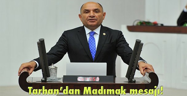 Tarhan'dan Madımak mesajı!