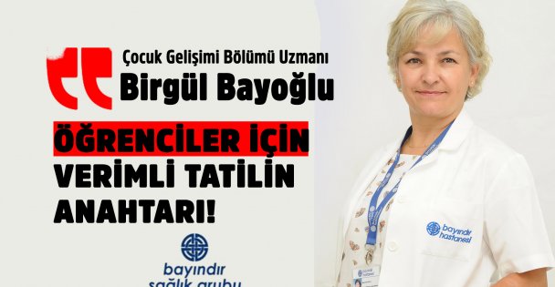 TATİL ZAMANINI ÇOCUKLARIN SOSYAL GELİŞİMİNİ DESTEKLEMEK İÇİN KULLANMAK ÇOK ÖNEMLİ. VERİMLİ ARA TATİL İÇİN EBEVEYNLERE İPUÇLARI