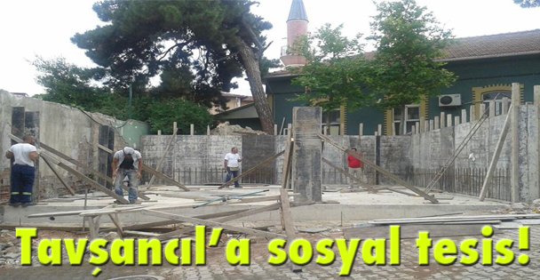 Tavşancıl'a sosyal tesis!