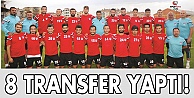 8 transfer yaptılar