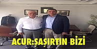 Acur: Şaşırtın bizi