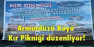 Armutdüzü Köyü Kır Pikniği düzenliyor