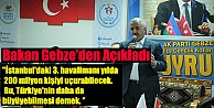 BAKAN GEBZE'de AÇIKLADI