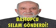 Baştopçu selam gönderdi!