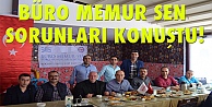 Büro Memur Sen sorunları konuştu!