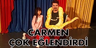 Carmen Sirki çok eğlendirdi