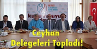 Ceyhan delegeleri topladı!