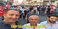 CHPliler İzmir'e gitti!