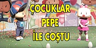 Çocuklar Pepee ile coştu