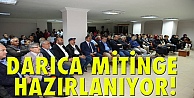 Darıca mitinge hazırlanıyor!