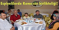 Espiyelilerde Ramazan birlikteliği!