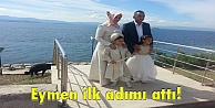 Eymen ilk adımı attı!