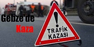 Gebze'de Kaza