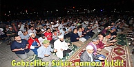 Gebzeliler Şükür namazı kıldı!