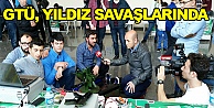 GTÜ, Yıldız savaşlarında